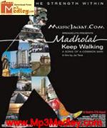 Madholal Keep Walking 2010 song download